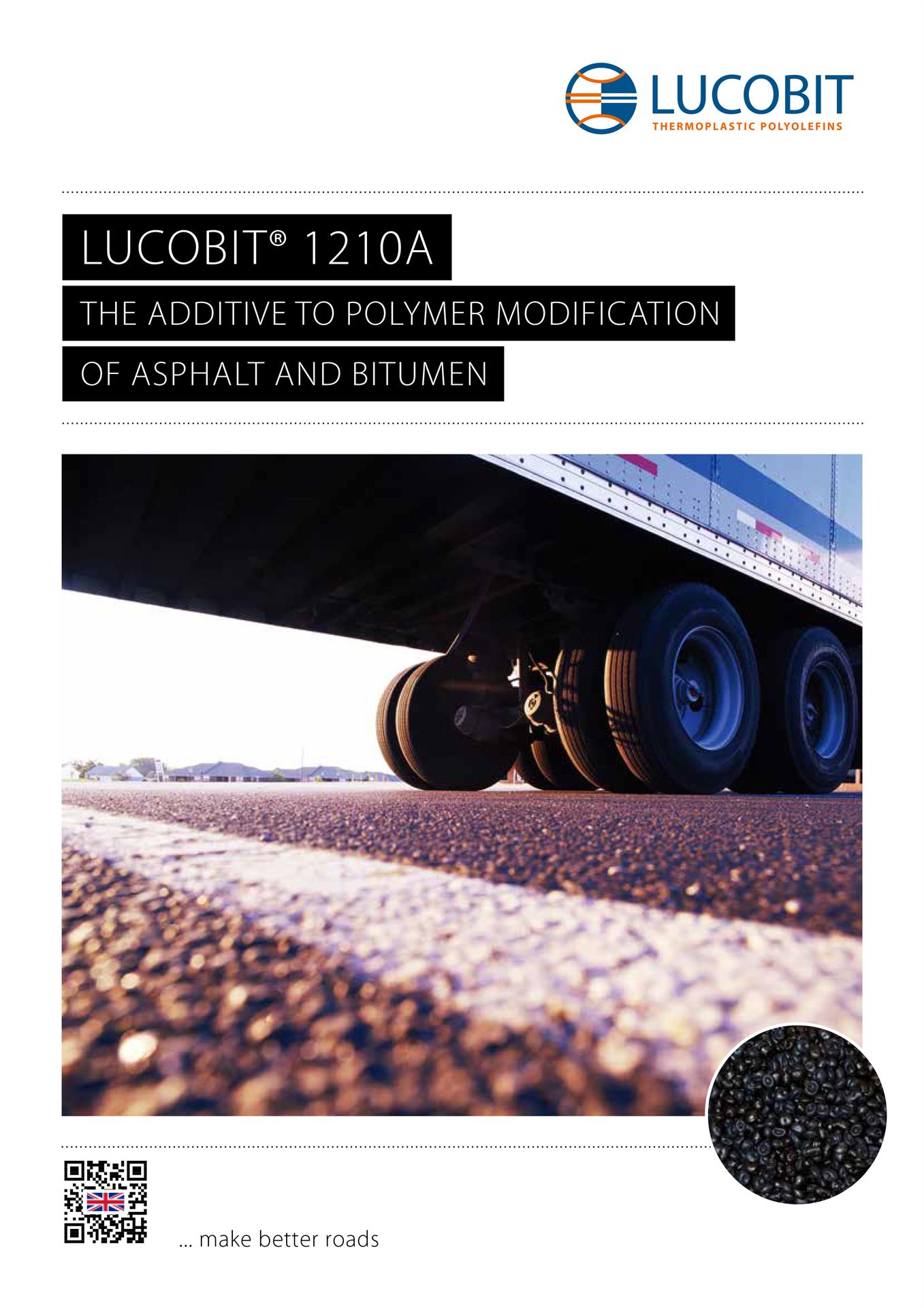 LUCOBIT 1210A Brochure - THE ADDITIVE TO POLYMER MODIFICATION OF ASPHALT AND BITUMEN