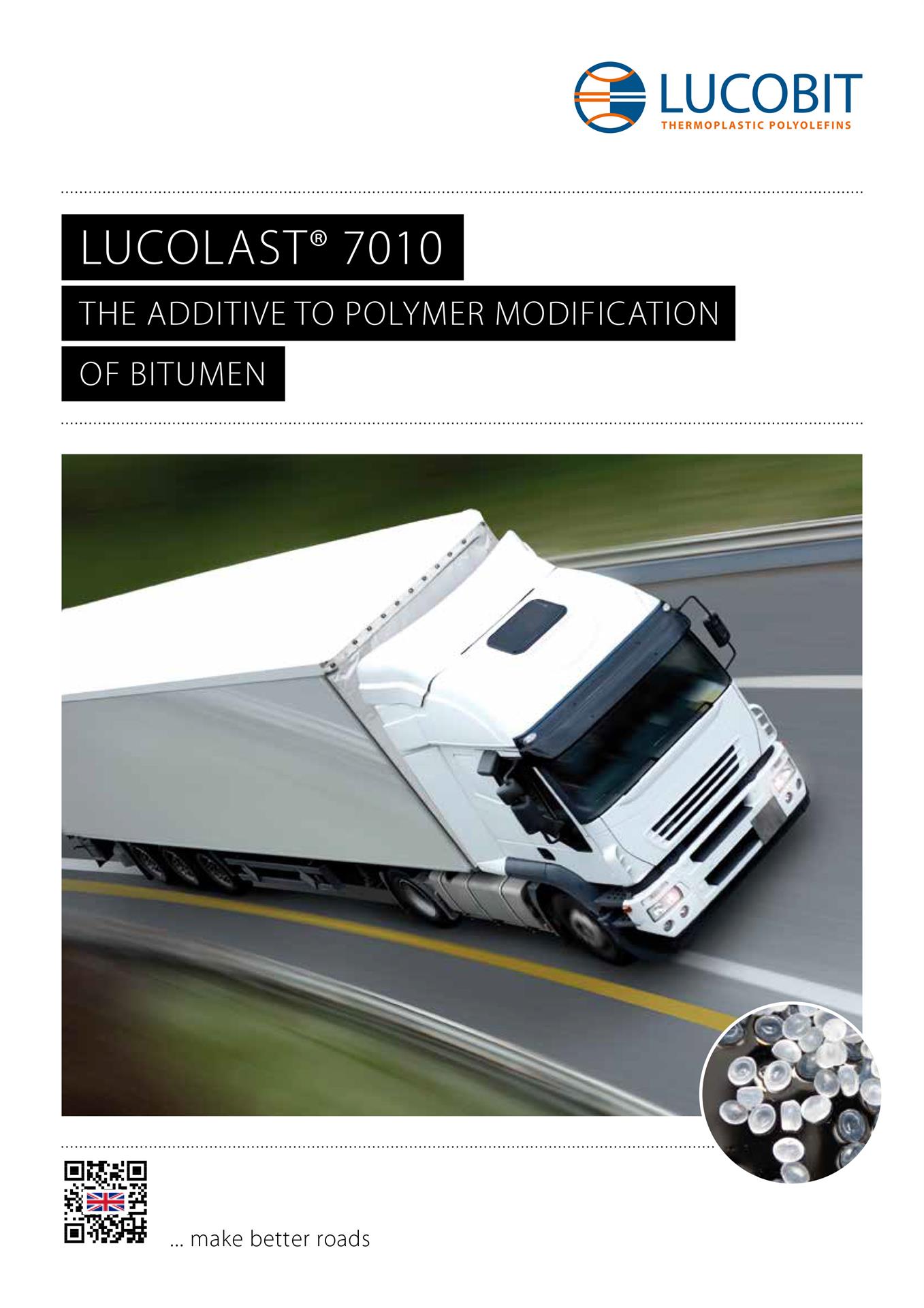 LUCOBIT Broschüre - LUCOLAST 7010 THE ADDITIVE TO POLYMER MODIFICATION OF BITUMEN